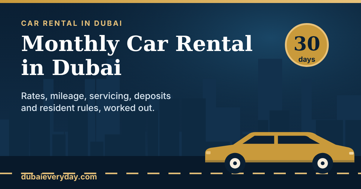 Monthly Car Rental in Dubai: Long-Term Rates, Mileage, Maintenance, Deposits, and Resident Use
