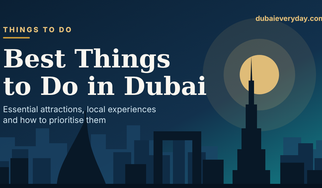 Dubai skyline silhouette with the Burj Khalifa at dusk on a title card for the best things to do in Dubai